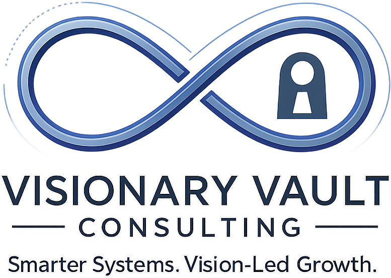 Visionary Vault Consulting — Smarter Systems. Vision-Led Growth.